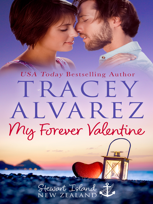 Title details for My Forever Valentine by Tracey Alvarez - Available